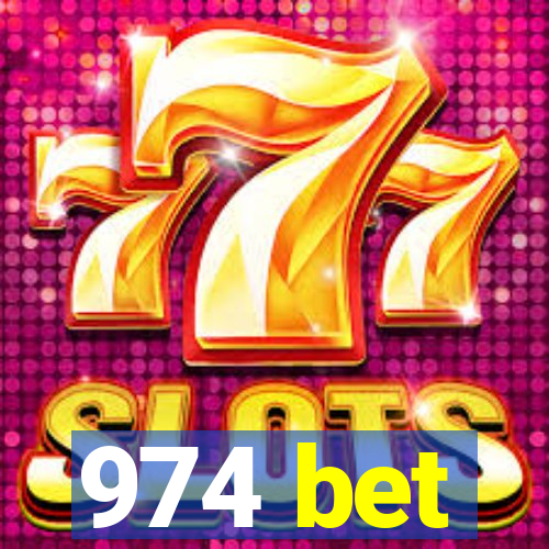 974 bet